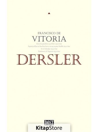 Dersler - Francisco de Vitoria - Dost Kitabevi