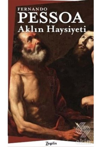 Aklın Haysiyeti - Fernando Pessoa - Zeplin Kitap