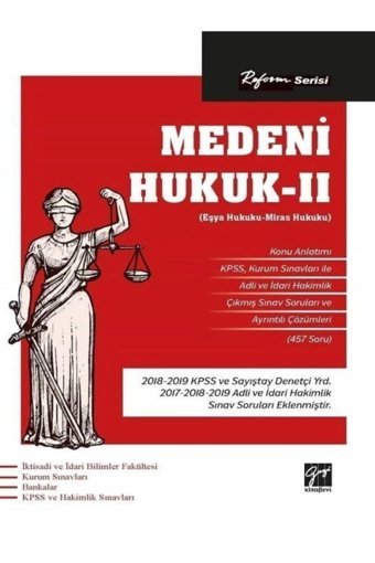 Gazi Kitabevi Reform Serisi Medeni Hukuk Iı (EŞYA HUKUKU - MİRAS HUKUKU)