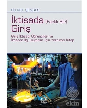 İktisada Giriş - Fikret Şenses - İletişim Yayınları