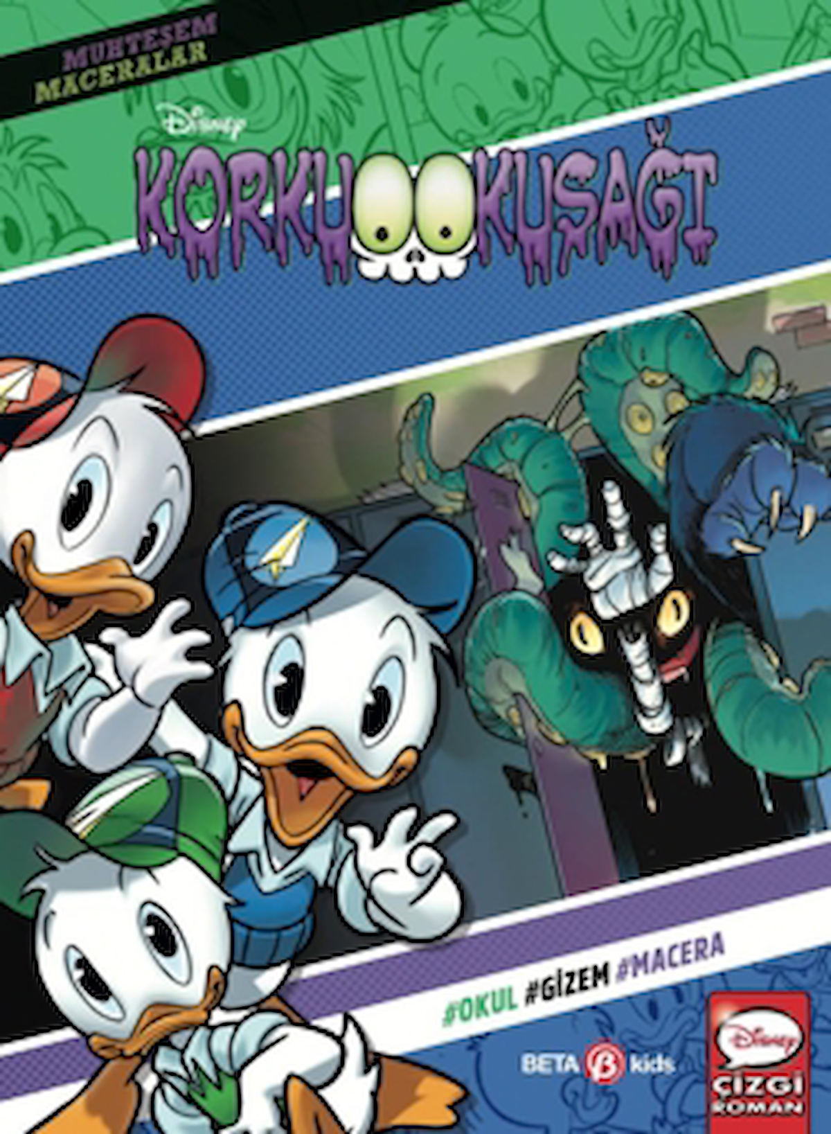 Disney Muhteşem Maceralar Korku Kuşağı / Kolektif / Beta Kids / 9786254237737
