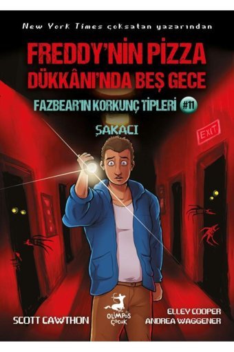 Olimpos Yayınları Freddy'nin Pizza Dükkanı'nda Beş Gece Fazbear'ın Korkunç Tipleri 11: Şakacı