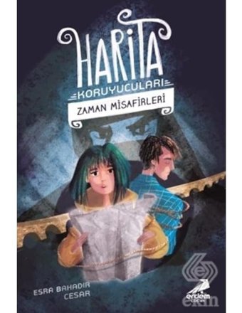 Zaman Misafirleri-Harita Koruyucuları 2 - Esra Bahadır Cesar - Erdem Çocuk