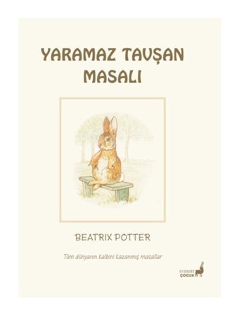 Everest Yayınları Beatrix Potter Masalları 9 - Yaramaz Tavşan Masalı