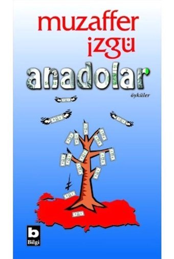Anadolar - Muzaffer İzgü - Bilgi Yayınevi