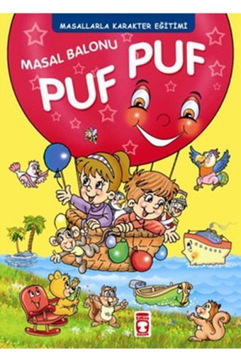 Timaş Çocuk Masal Balonu Puf Puf Müjgan Şeyhi - Müjgan Şeyhi