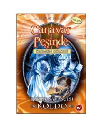 Beyaz Balina Yayınları Canavar Peşinde - Buzul Savaşçısı Koldo Adam Blade - Adam Blade