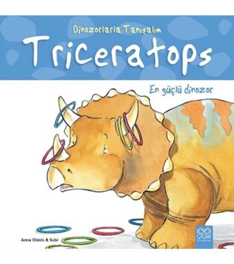 1001 Çiçek Kitaplar Triceratops - En Güçlü Dinozor Anna Obiols - Anna Obiols,Joan Subirana