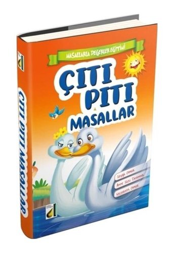 Çıtı Pıtı Masallar-Masallarla Değerler Eğitimi - E. Testa - Damla Yayınevi