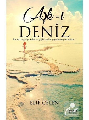 Aşk-ı Deniz - Elif Çelen - Gece Kitaplığı
