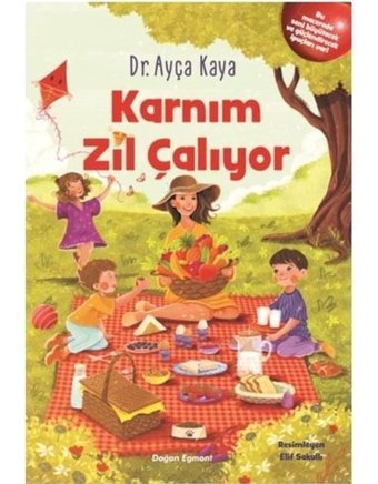 Karnım Zil Çalıyor - Ayça Kaya - Doğan ve Egmont Yayıncılık