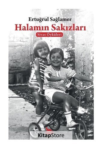 Halamın Sakızları - Ertuğrul Sağlamer - Ceylan Yayıncılık