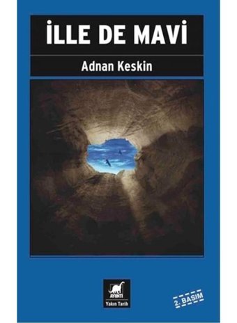 İlle de Mavi - Adnan Keskin - Ayrıntı Yayınları
