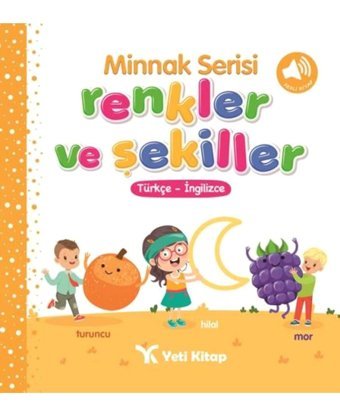 yeti kitap Minnak Serisi Renkler Ve Şekiller Kitabı
