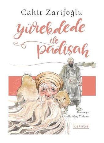 Yürekdede ile Padişah - Cahit Zarifoğlu - Ketebe