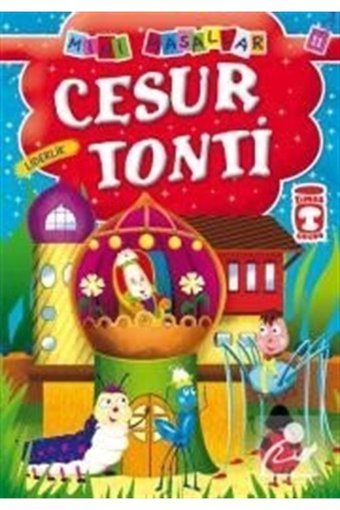 Timaş Çocuk Cesur Tonti - Liderlik / Mini Masallar