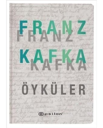 Franz Kafka-Öyküler - Franz Kafka - Epsilon Yayınevi