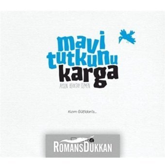 Redhouse Kidz Yayınları Mavi Tutkunu Karga