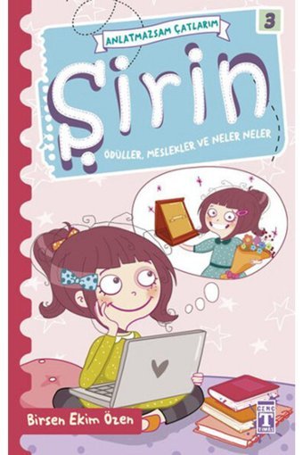 Genç Timaş Şirin - Ödüller, Meslekler Ve Neler Neler Birsen Ekim Özen - Birsen Ekim Özen