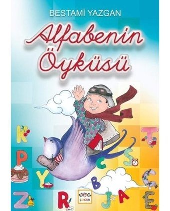 Alfabenin Öyküsü - Bestami Yazgan - Nar Çocuk