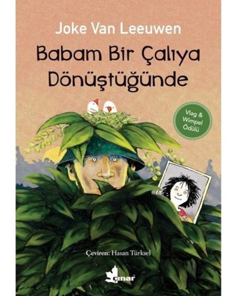 Babam Bir Çalıya Dönüştüğünde - Van Leeuwen - Çınar Yayınları