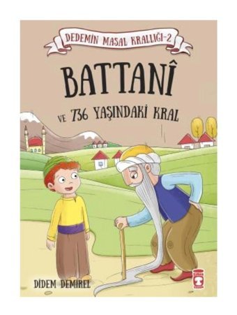 Timaş Çocuk Battani ve 736 Yaşındaki Kral Didem Demirel Kitabı 48 Sayfa Timaş Çocuk