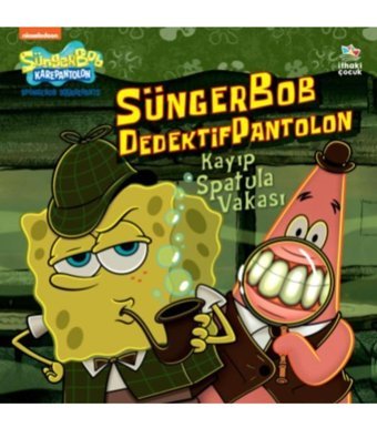 İthaki Yayınları Sünger Bob Dedektif Pantolon Kayıp Spatula Vakası _son Baskı _2022 Basım