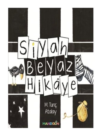 Mandolin Yayınları Siyah Beyaz Hikaye