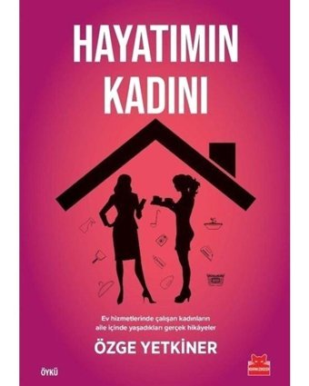 Hayatımın Kadını - Özge Yetkiner - Kırmızı Kedi