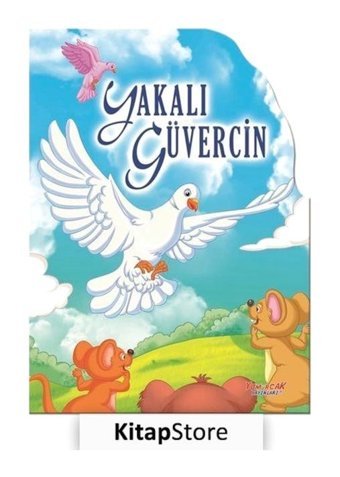 Yakalı Güvercin - Şekilli Kitaplar- Yumurcak Yayınları