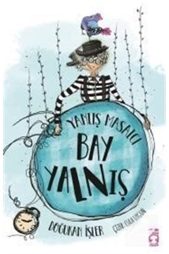 Timaş Çocuk Yanlış Masalcı Bay Yalnış