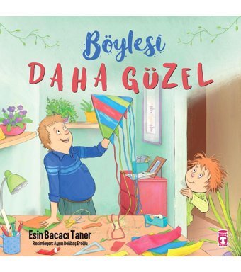 Timaş Çocuk Böylesi Daha Güzel Timaş Çocuk kitap (Koruma Poşetli)