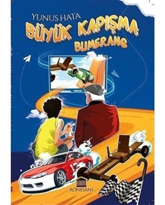 Büyük Kapışma-Bumerang - Yunus Hata - Rönesans Yayınları