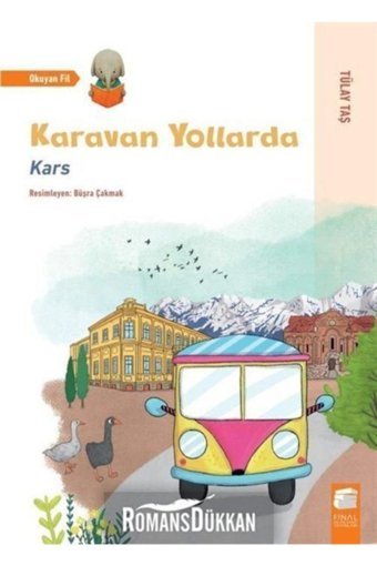 Final Kültür Sanat Yayınları Karavan Yollarda - Kars Final Kültür Sanat Yayınları kitap