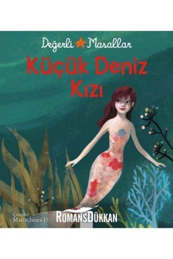 1001 Çiçek Kitaplar Değerli Masallar - Küçük Deniz Kızı Valentina Deiana - Valentina Deiana