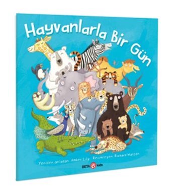 Beta Kids Yayınları BETA KİDS - HAYVANLARLA BİR GÜN