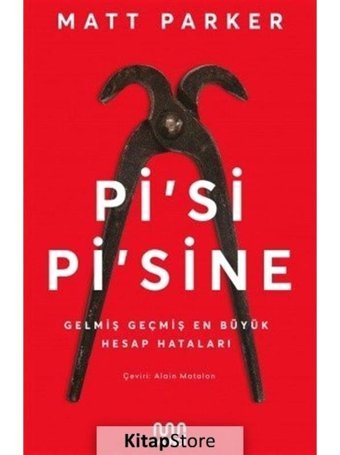 Pisi Pisine: Gelmiş Geçmiş En Büyük Hesap Hataları - Matt Parker - Mundi