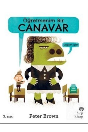Hep Kitap Öğretmenim Bir Canavar Peter Brown Kitabı 36 Sayfa Hep Kitap