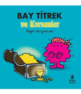 Doğan Çocuk Bay Titrek Ve Korsanlar