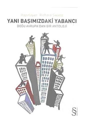 Yanı Başımızdaki Yabancı Doğu Avrupa'dan Bir Antoloji- Everest Yayınları