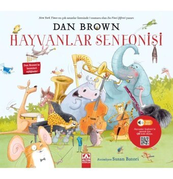 Altın Kitaplar Yayınevi Hayvanlar Senfonisi - Karekodlu