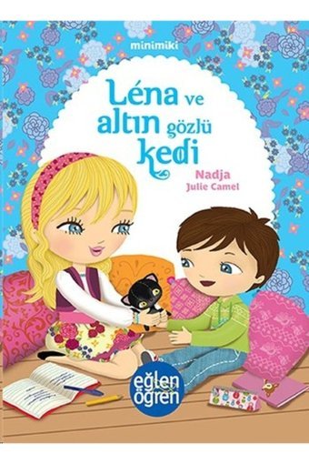 Dstil Tasarım İletişim Yayınları Minimiki Lena ve Altın Gözlü Kedi