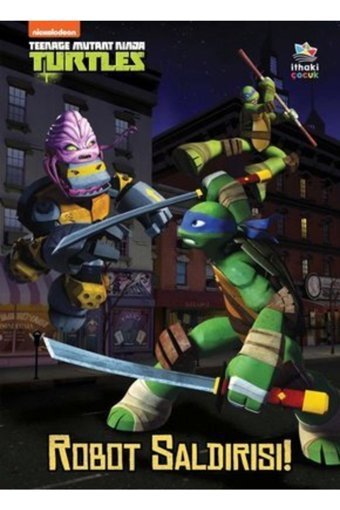 İthaki Çocuk Yayınları (Kitap) Robot Saldırısı! - Genç Mutant Ninja Kaplumbağalar
