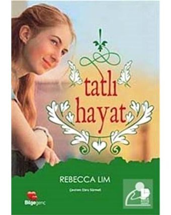 Tatlı Hayat - Rebecca Lim - Bilge Kültür Sanat