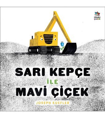 İthaki Çocuk Sarı Kepçe ile Mavi Çiçek