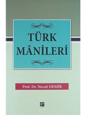 Türk Manileri - Necati Demir - Gazi Kitabevi