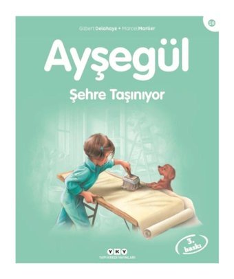 Yapı Kredi Yayınları Ayşegül 28- Şehre Taşınıyor