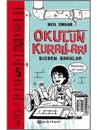 Okulun Kuralları - Neil Swaab - Epsilon Yayınevi