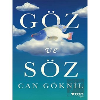 Göz ve Söz - Can Göknil - Can Yayınları