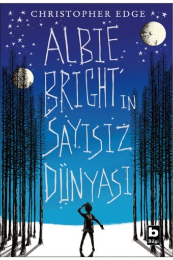 Bilgi Yayınevi Albie Bright'in Sayısız Dünyası